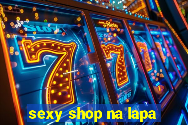 sexy shop na lapa